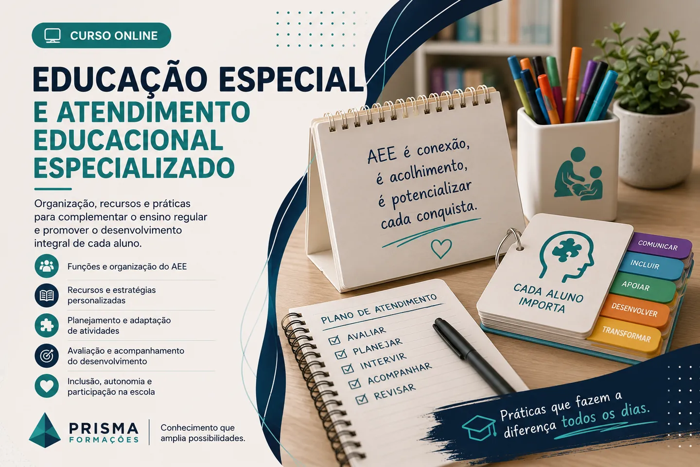 Arte de divulgação do curso on-line de Educação Especial e Atendimento Educacional Especializado da Prisma Formações