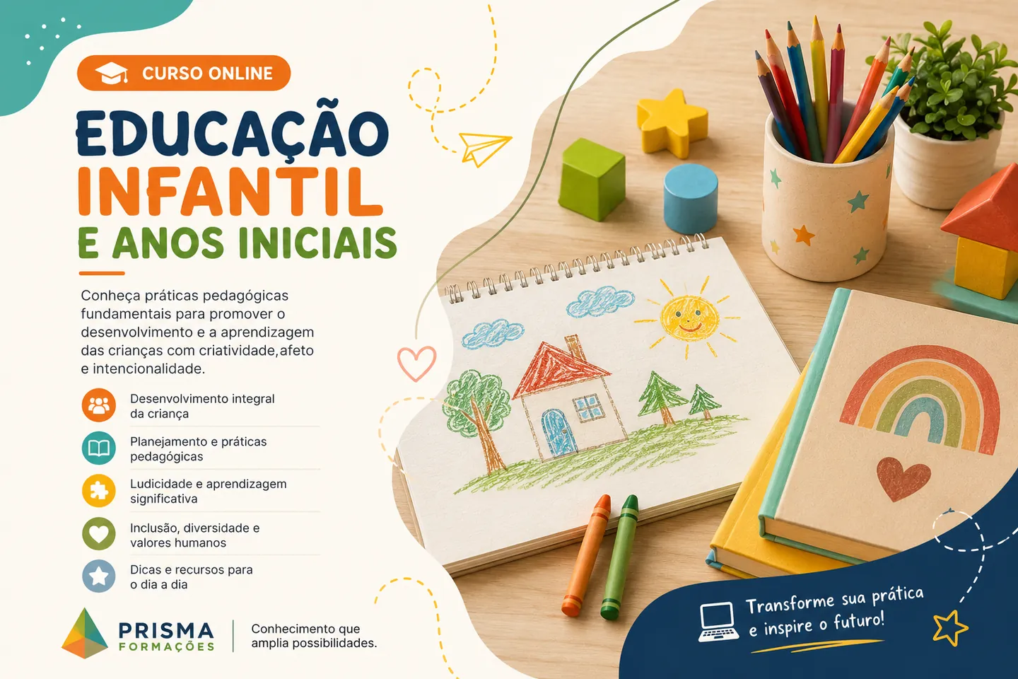 Arte de divulgação do curso on-line de Educação Infantil e Anos Iniciais da Prisma Formações